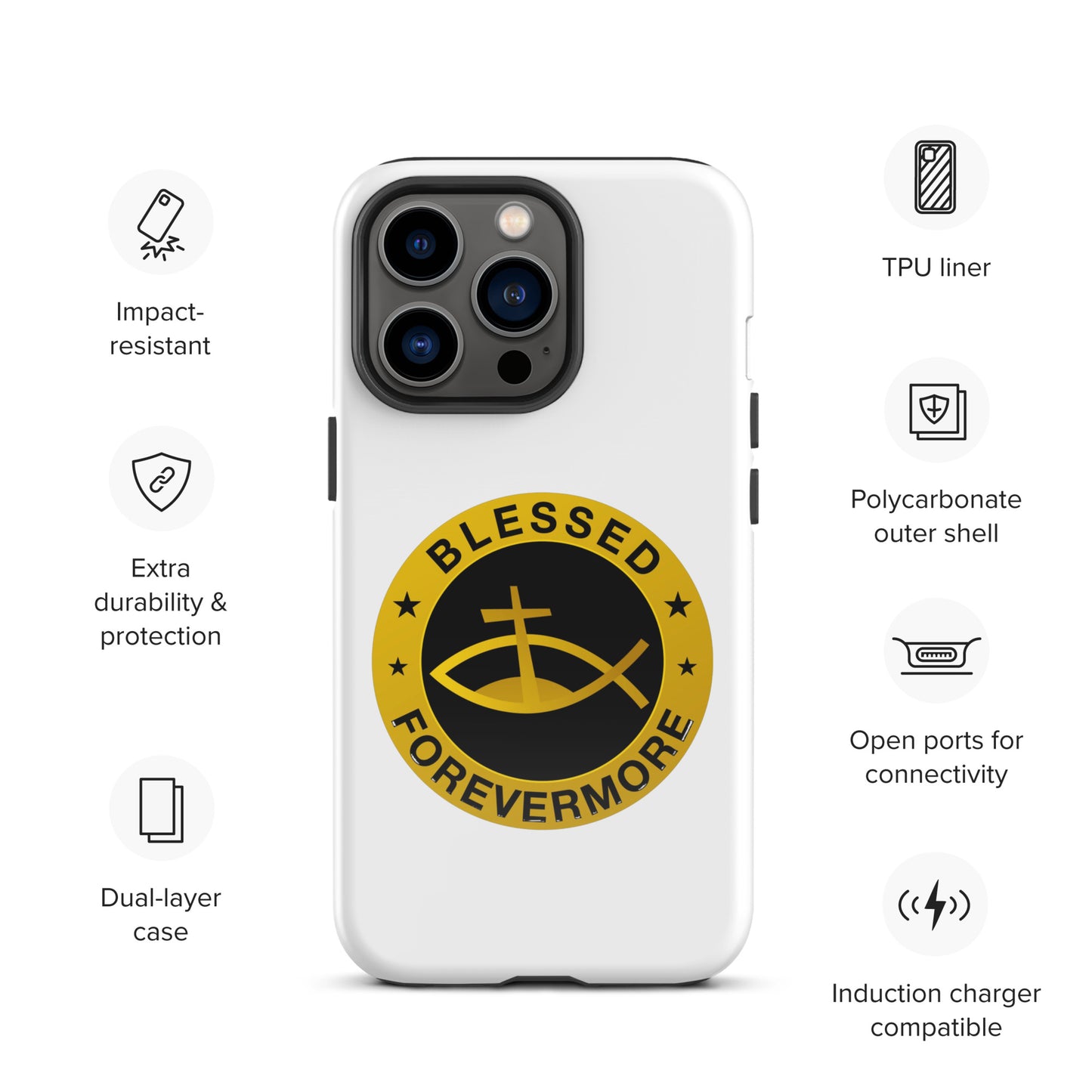 Blessed Forevermore - Tough Case for iPhone®