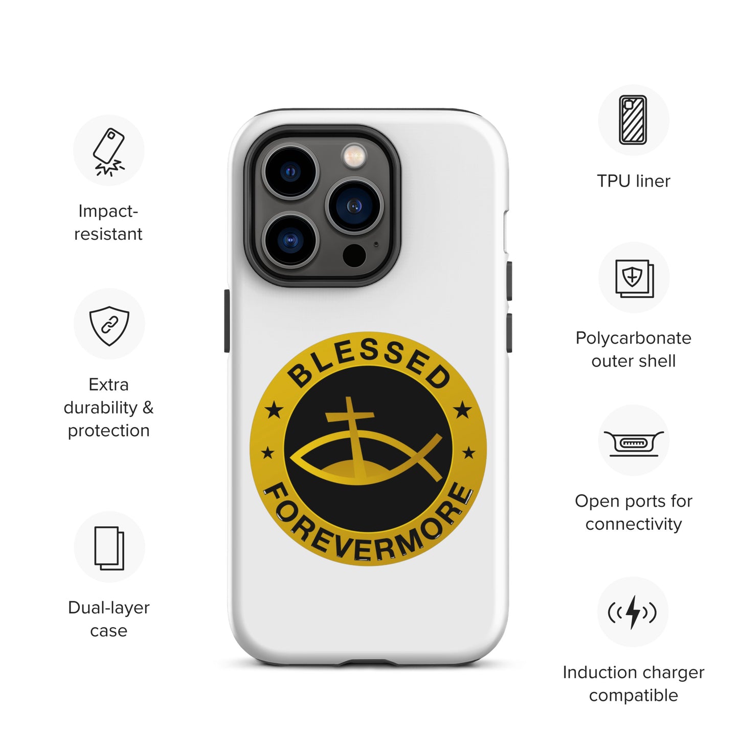 Blessed Forevermore - Tough Case for iPhone®