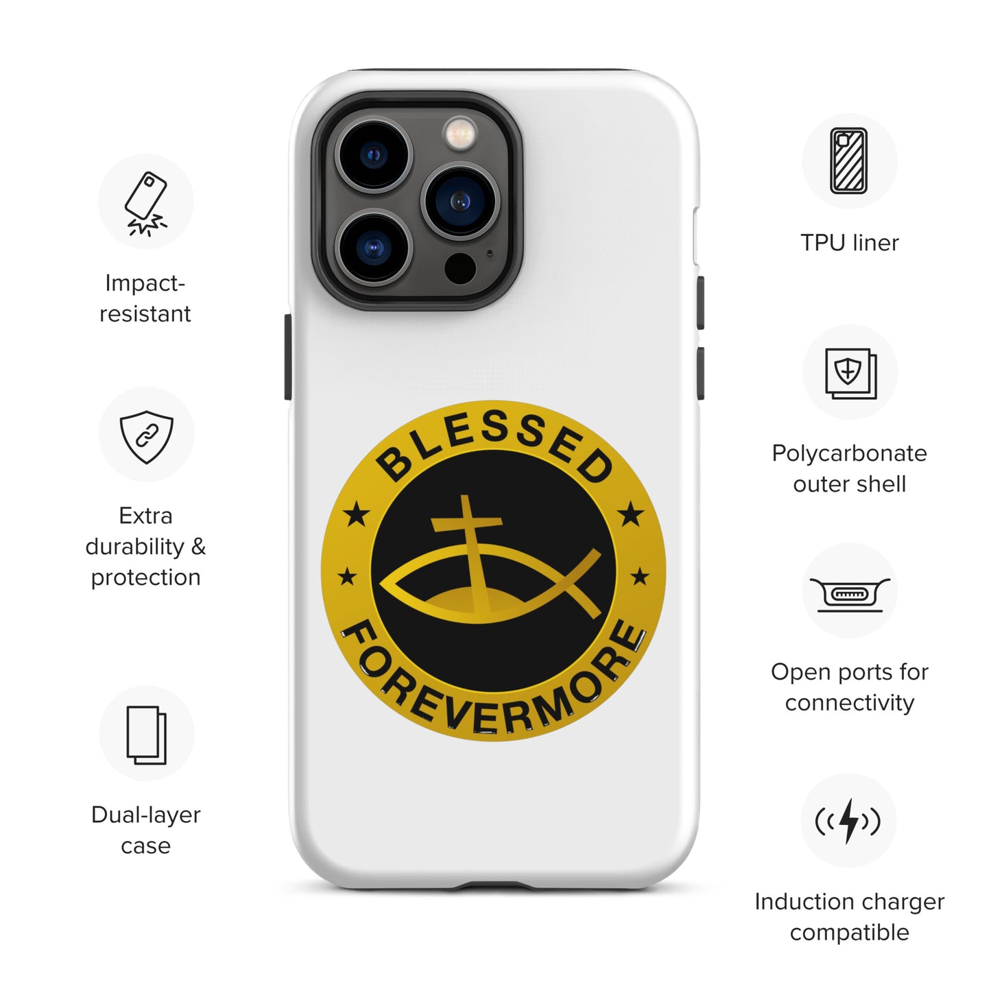 Blessed Forevermore - Tough Case for iPhone®