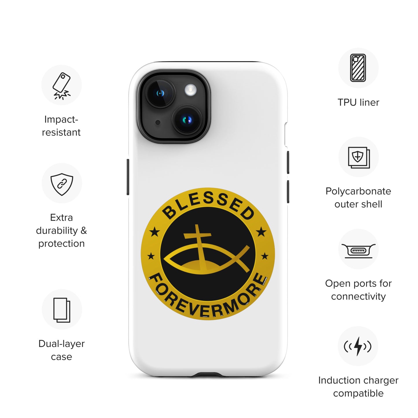 Blessed Forevermore - Tough Case for iPhone®